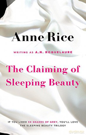 The Claiming Of Sleeping Beauty: Number 1 In Series: 1/3 - A.N. Roquelaure [KSIĄŻKA]