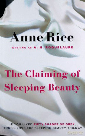 The Claiming Of Sleeping Beauty: Number 1 In Series: 1/3 - A.N. Roquelaure [KSIĄŻKA]