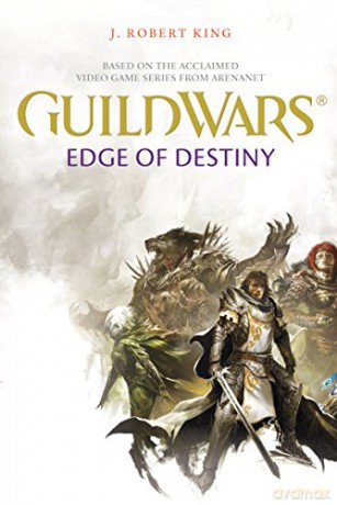 Guild Wars: Edge of Destiny Vol. 2 Guild Wars 1 - J. Robert King [KSIĄŻKA]