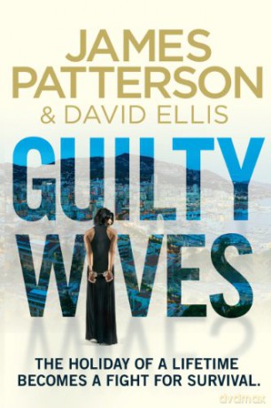 Guilty Wives - James Patterson [KSIĄŻKA]