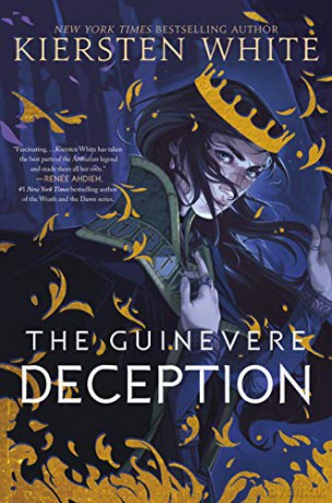 Guinevere Deception Camelot Rising Trilogy: 1 - Kiersten White [KSIĄŻKA]
