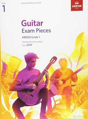 Guitar Exam Pieces From 2019, Abrsm Grade 1: Selected From The Syllabus Starting 2019 (Abrsm Exam Pieces) [KSIĄŻKA]