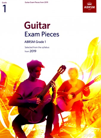 Guitar Exam Pieces From 2019, Abrsm Grade 1: Selected From The Syllabus Starting 2019 (Abrsm Exam Pieces) [KSIĄŻKA]