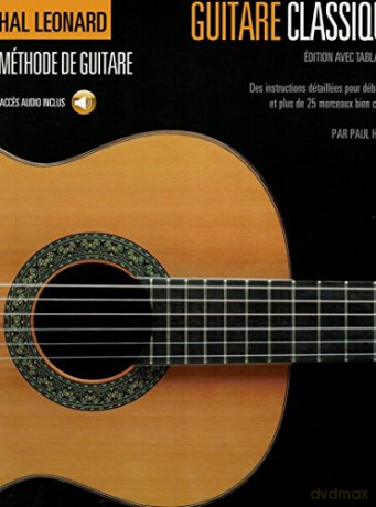 Guitare Classique - EDition Avec Tablature: Des Instructions deTailleEs Pour deButants Et Plus De 25 Morceaux Bien Connues - Divers Auteurs [KSIĄŻKA]