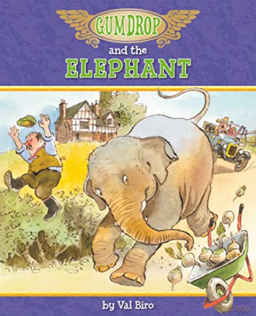 Gumdrop and the Elephant Gumdrop by Val Biro - Val Biro [KSIĄŻKA]