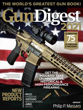 Gun Digest 2021, 75th Edition: The World's Greatest Gun Book! - Philip Massaro [KSIĄŻKA]