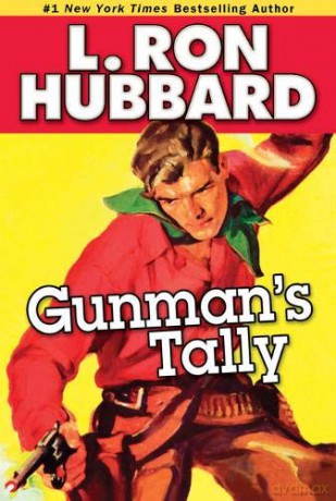 Gunman's Tally Western Short Stories Collection - L. Ron Hubbard [KSIĄŻKA]