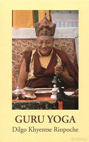 Guru Yoga: According to the Preliminary Practice of Longchen Nyingtik - Dilgo Khyentse Rinpoche [KSIĄŻKA]
