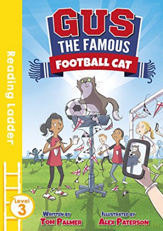 Gus the Famous Football Cat Reading Ladder Level 3 - Tom Palmer [KSIĄŻKA]
