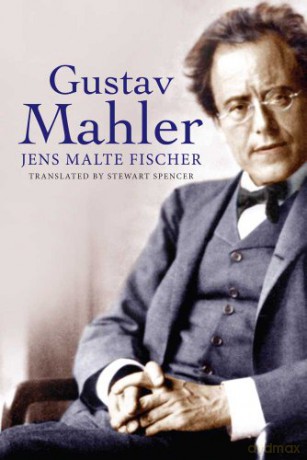 Gustav Mahler - Jens Malte Fischer [KSIĄŻKA]