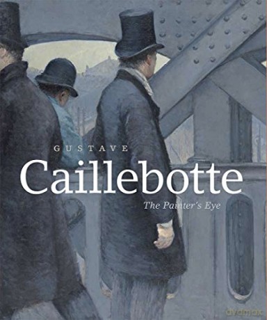 Gustave Caillebotte: The Painter's Eye - Mary Morton [KSIĄŻKA]