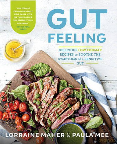 Gut Feeling: Delicious Low Fodmap Recipes to Soothe the Symptoms of a Sensitive Gut - Paula Mee [KSIĄŻKA]