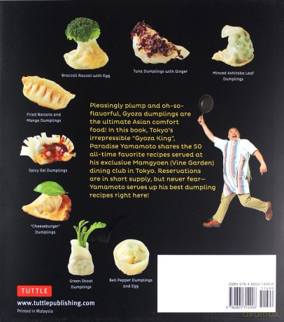 Gyoza: The Ultimate Dumpling Cookbook: 50 Recipes from Tokyo's Gyoza King -Pot Stickers, Dumplings, Spring Rolls and More! - Paradise Yamamoto [KSIĄŻKA]