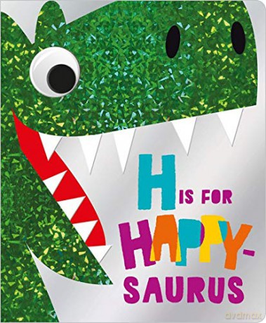 H is for Happy-Saurus board book - Holly Lansley [KSIĄŻKA]