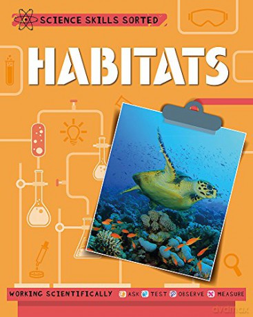 Habitats Science Skills Sorted! - Anna Claybourne [KSIĄŻKA]