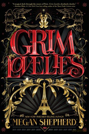 Grim Lovelies - Megan Shepherd [KSIĄŻKA]