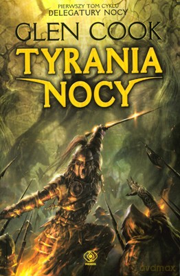 Tyrania Nocy - Glen Cook [KSIĄŻKA]