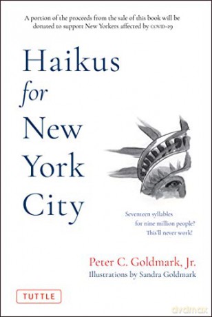 Haikus for New York City: Seventeen Syllables For Nine Million People - Peter C. Goldmark Jr. [KSIĄŻKA]