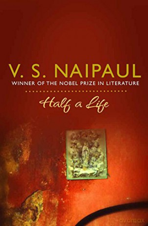 Half a Life - Sir V. S. Naipaul [KSIĄŻKA]