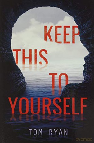 Keep This To Yourself - Tom Ryan [KSIĄŻKA]