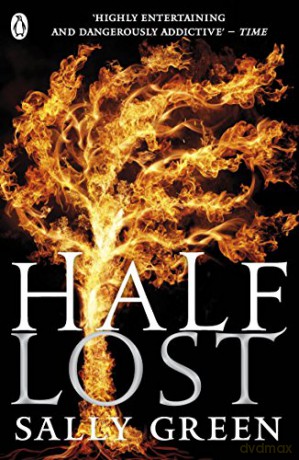 Half Lost: Sally Green Half Bad - Sally Green [KSIĄŻKA]