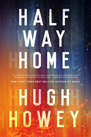 Half Way Home - Howey Hugh Howey [KSIĄŻKA]