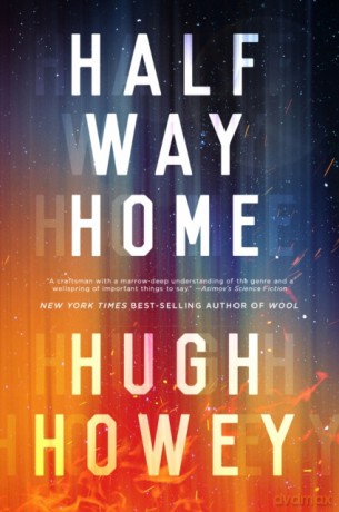 Half Way Home - Howey Hugh Howey [KSIĄŻKA]
