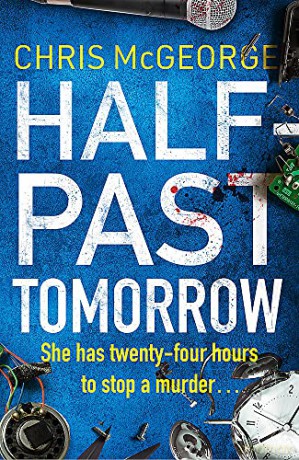 Half-Past Tomorrow - Chris McGeorge [KSIĄŻKA]
