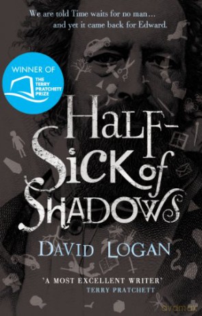 Half-Sick Of Shadows - David Logan [KSIĄŻKA]