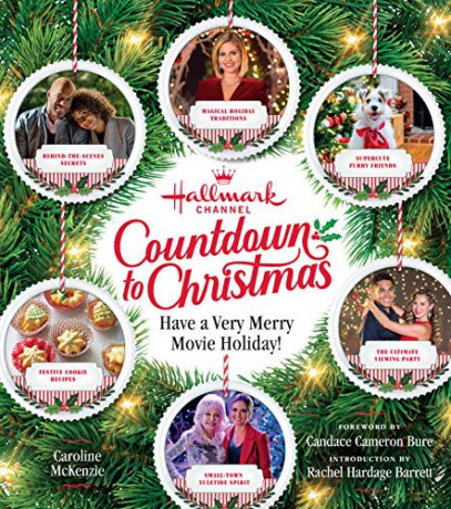 Hallmark Countdown to Christmas: Have a Very Merry Movie Holiday - Caroline McKenzie [KSIĄŻKA]