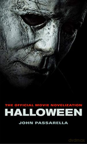 Halloween: The Official Movie Novelization - John Passarella [KSIĄŻKA]