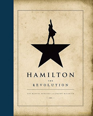 Hamilton: The Revolution - Lin-Manuel Miranda [KSIĄŻKA]