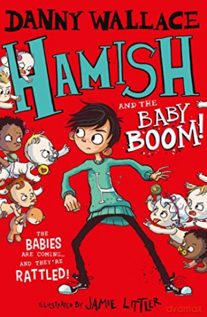 Hamish and the Baby BOOM! - Danny Wallace [KSIĄŻKA]