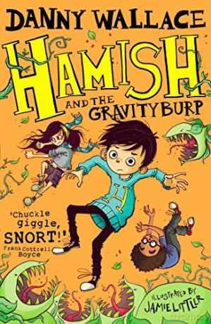 Hamish and the GravityBurp - Danny Wallace [KSIĄŻKA]