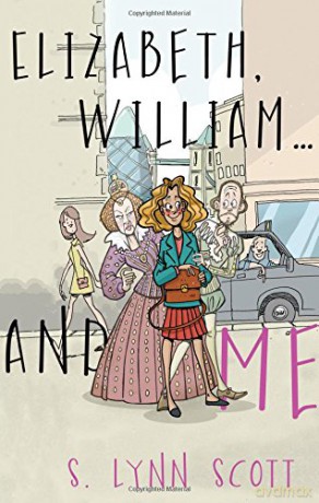 Elizabeth, William... And Me - S. Lynn Scott [KSIĄŻKA]