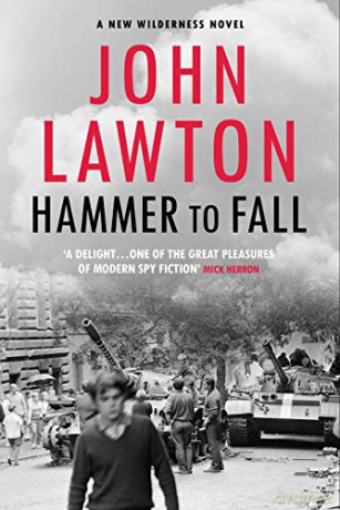 Hammer to Fall - John Lawton [KSIĄŻKA]