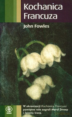 Kochanica Francuza Wyd.Kieszonkowe - John Fowles [KSIĄŻKA]