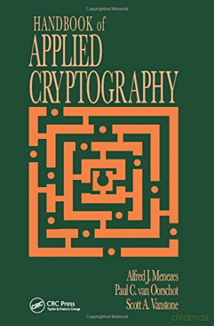 Handbook of Applied Cryptography Discrete Mathematics and Its Applications - Alfred J. Menezes [KSIĄŻKA]