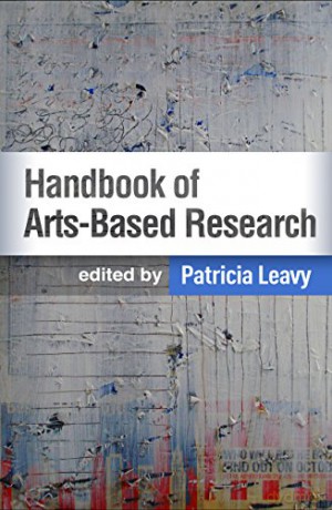 Handbook of Arts-Based Research - Patricia Leavy [KSIĄŻKA]