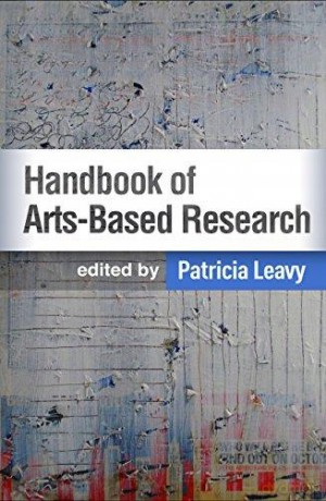 Handbook of Arts-Based Research - Patricia Leavy [KSIĄŻKA]