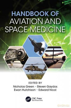 Handbook of Aviation and Space Medicine: First Edition - Nicholas Green [KSIĄŻKA]