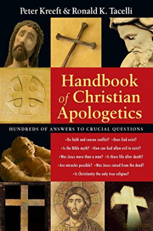 Handbook of Christian Apologetics - Peter Kreeft [KSIĄŻKA]