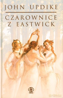 Czarownice Z Eastwick (twarda) - John Updike [KSIĄŻKA]