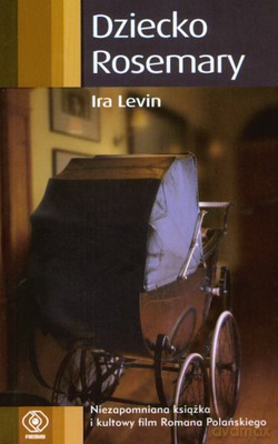 Dziecko Rosemary Wyd.Kieszonkowe - Ira Levin [KSIĄŻKA]