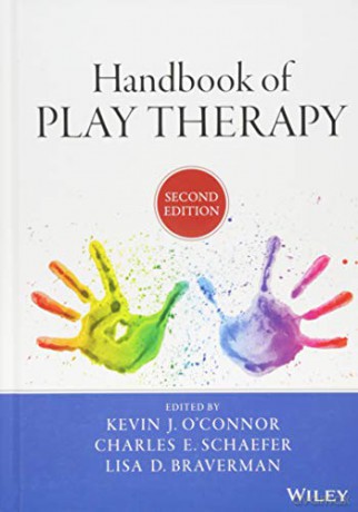 Handbook of Play Therapy - Kevin J. O'Connor [KSIĄŻKA]