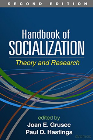 Handbook of Socialization: Theory and Research - Joan E. Grusec [KSIĄŻKA]