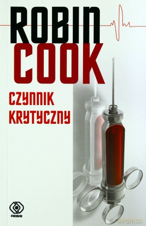 Czynnik Krytyczny - Robin Cook [KSIĄŻKA]