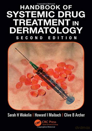 Handbook of Systemic Drug Treatment in Dermatology - Sarah H. Wakelin [KSIĄŻKA]