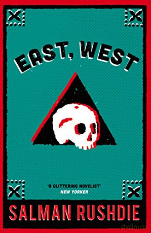 East, West: Salman Rushdie - Salman Rushdie [KSIĄŻKA]