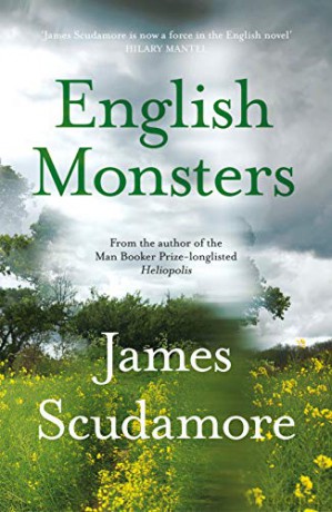 English Monsters - James Scudamore [KSIĄŻKA]